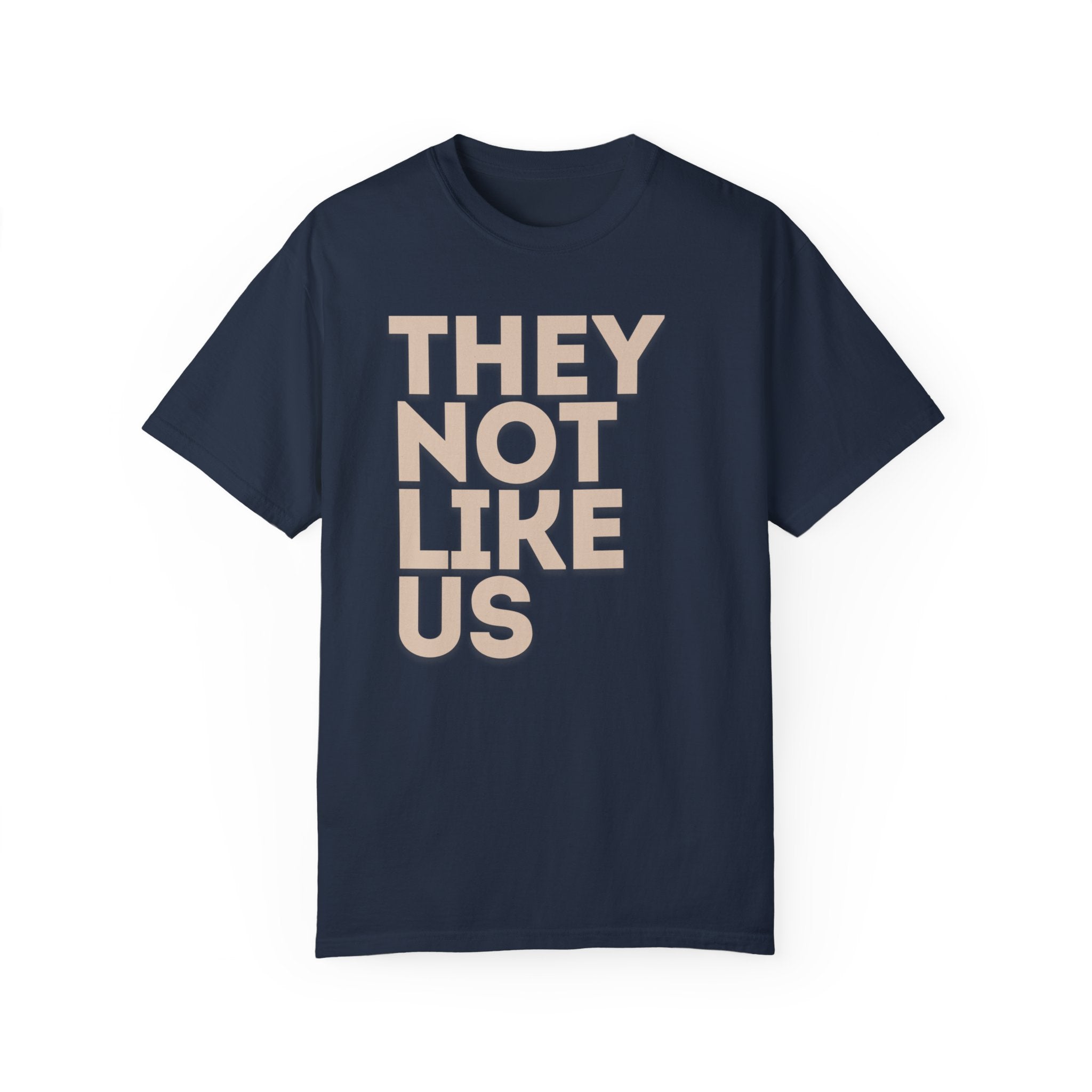 They Not Like Us