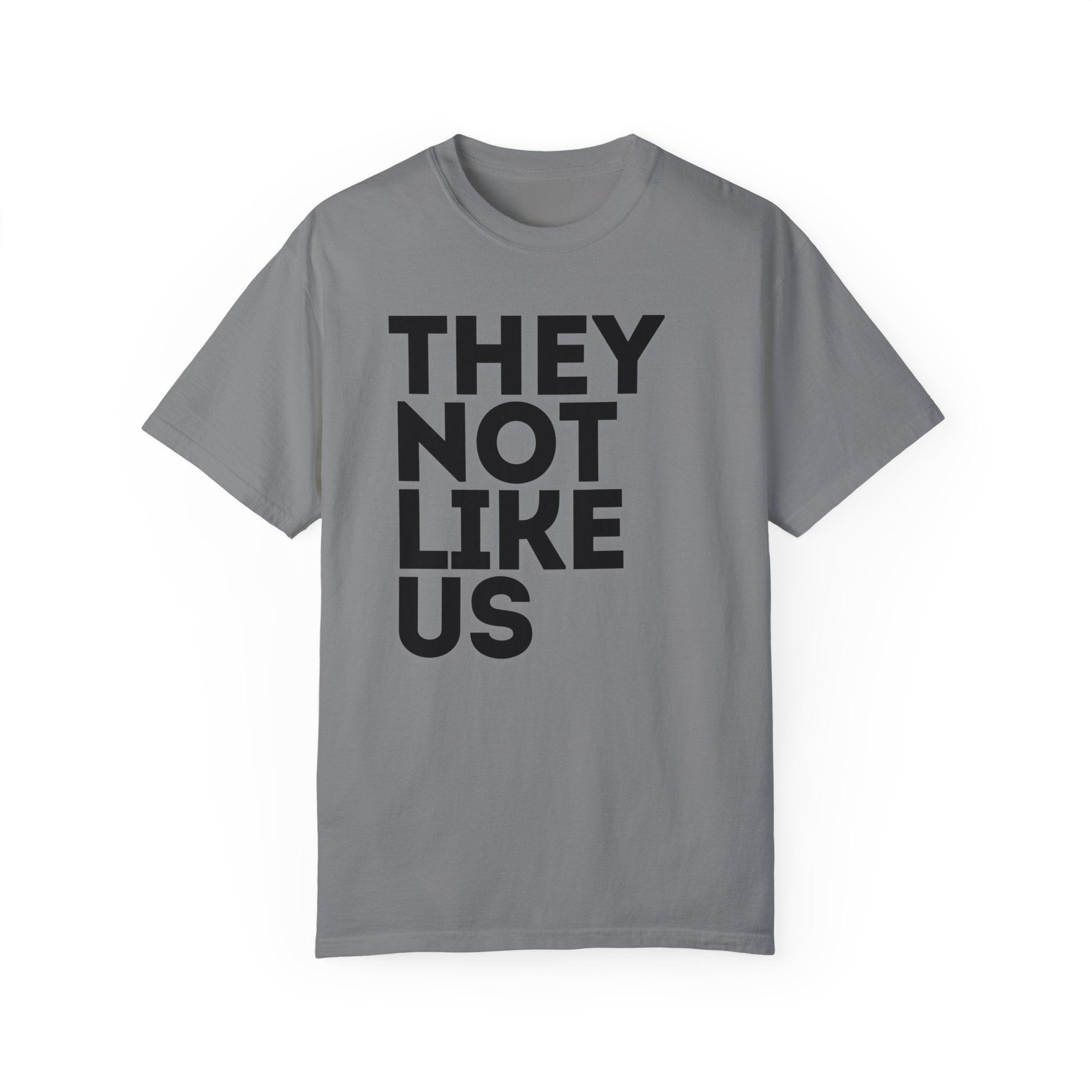 They Not Like Us